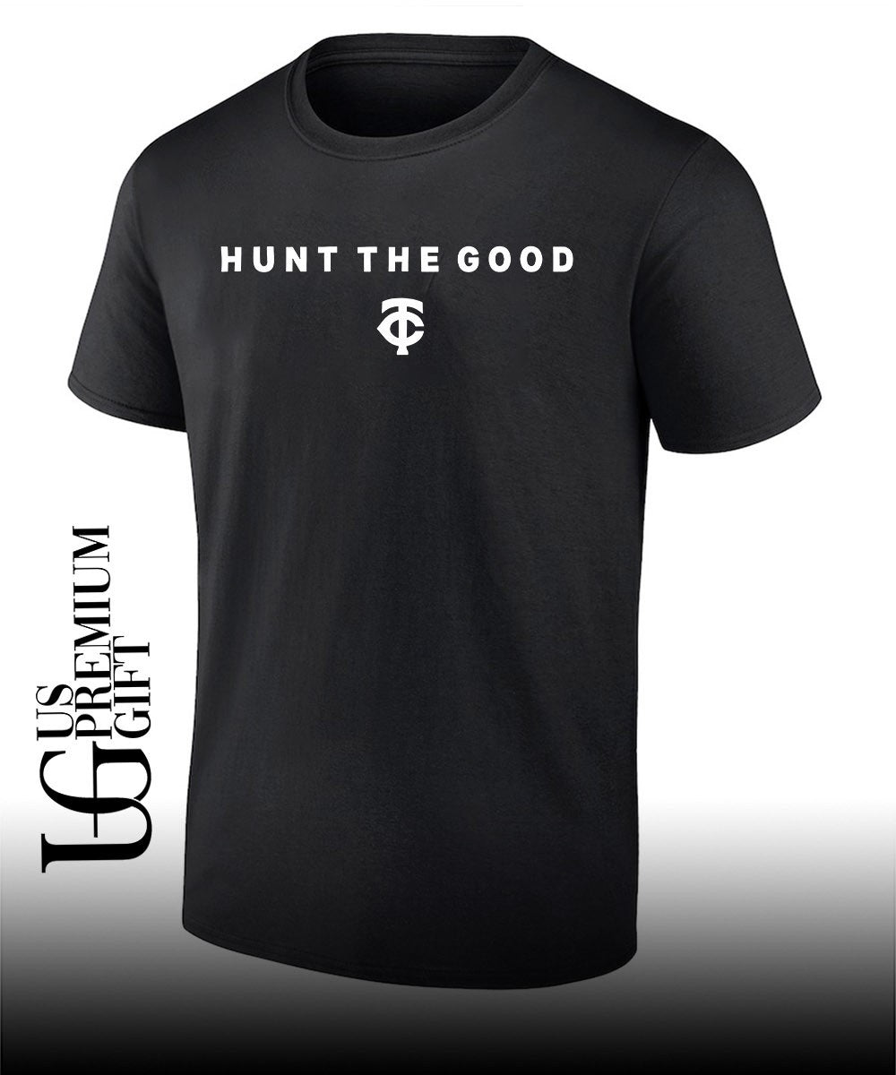 Hunt The Good Twins shirt Unisex T-shirt, Sweatshirt, Hoodie, Long Sleeve Tee - T-Shirt, Sweatshirt, Hoodie
