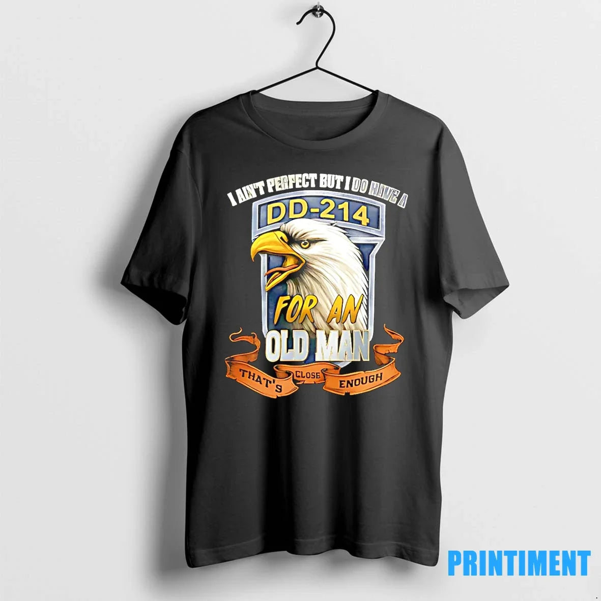 I Aint Perfect But I Do Have A Dd 214 Veteran Tshirts Sweater Unisex T-shirt, Sweatshirt, Hoodie, Long Sleeve Tee - T-Shirt, Sweatshirt, Hoodie