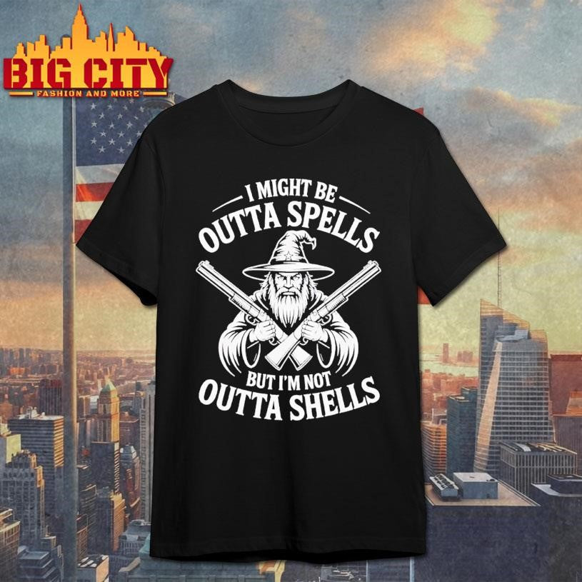 I Might Be Outta Spells But Not Shells Wizard Hunter Shirt Unisex T-shirt, Sweatshirt, Hoodie, Long Sleeve Tee - T-Shirt, Sweatshirt, Hoodie