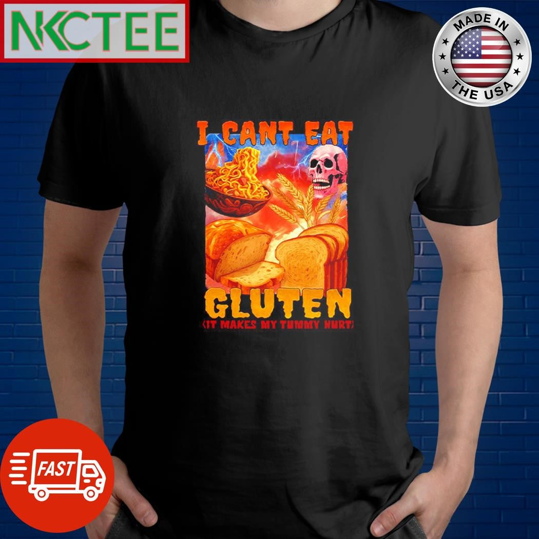 I can’t eat gluten funny meme skull shirt Unisex T-shirt, Sweatshirt, Hoodie, Long Sleeve Tee - T-Shirt, Sweatshirt, Hoodie