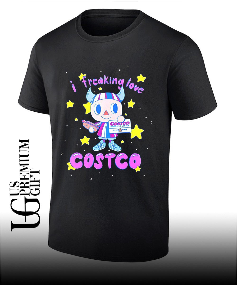 I freaking love costco T-shirt Unisex T-shirt, Sweatshirt, Hoodie, Long Sleeve Tee - T-Shirt, Sweatshirt, Hoodie