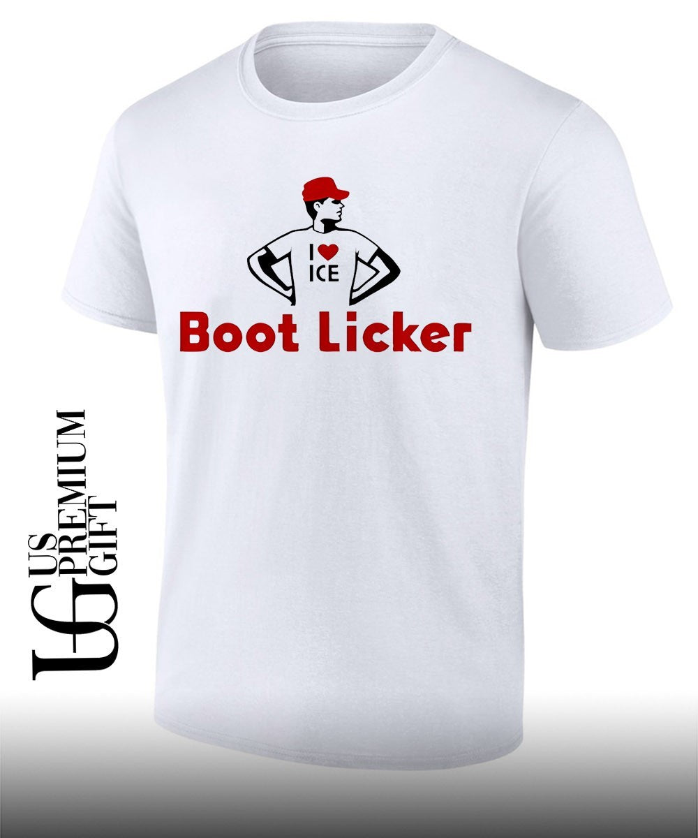 I love ICE Boot Licker shirt Unisex T-shirt, Sweatshirt, Hoodie, Long Sleeve Tee - T-Shirt, Sweatshirt, Hoodie
