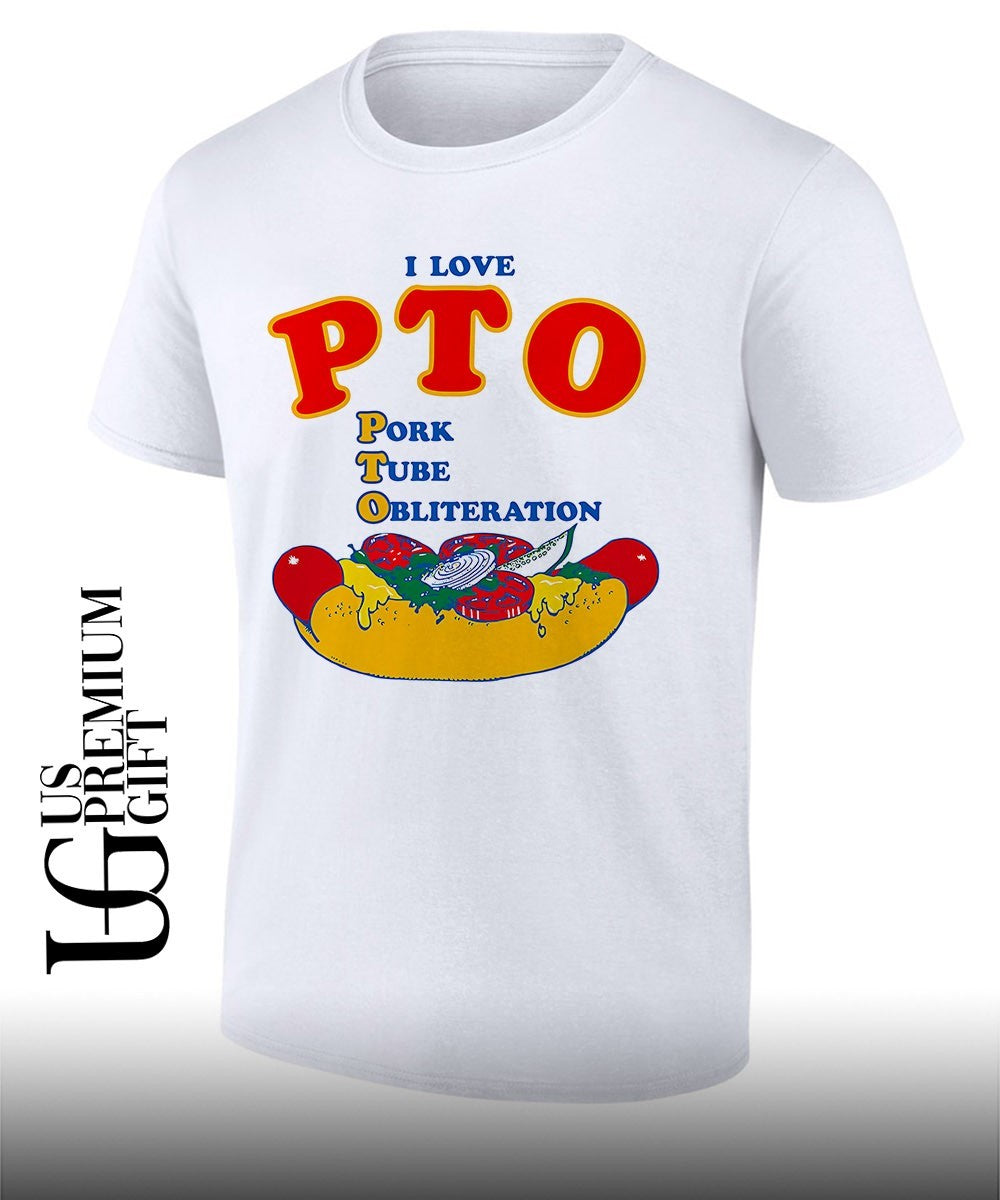 I love PTO Pork Tube Obliteration shirt Unisex T-shirt, Sweatshirt, Hoodie, Long Sleeve Tee - T-Shirt, Sweatshirt, Hoodie