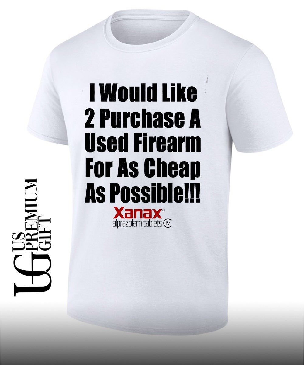 I would like 2 purchase a used firearm for as cheap as possible shirt Unisex T-shirt, Sweatshirt, Hoodie, Long Sleeve Tee - T-Shirt, Sweatshirt, Hoodie