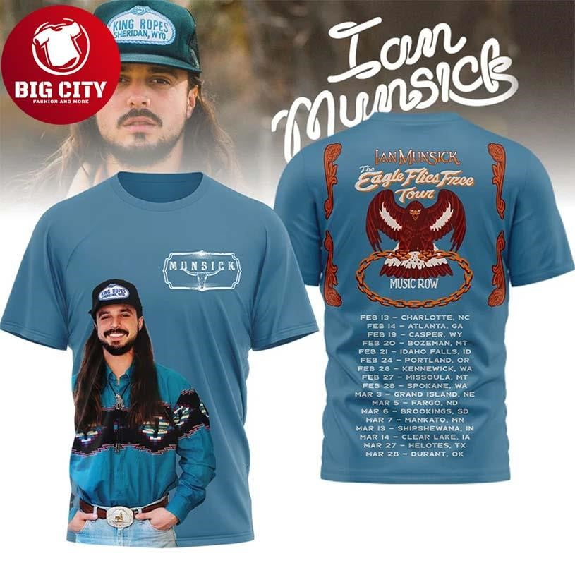 Ian Munsick Eagle Flies Free Tour 2026 Two Sided Shirt Unisex T-shirt, Sweatshirt, Hoodie, Long Sleeve Tee - T-Shirt, Sweatshirt, Hoodie