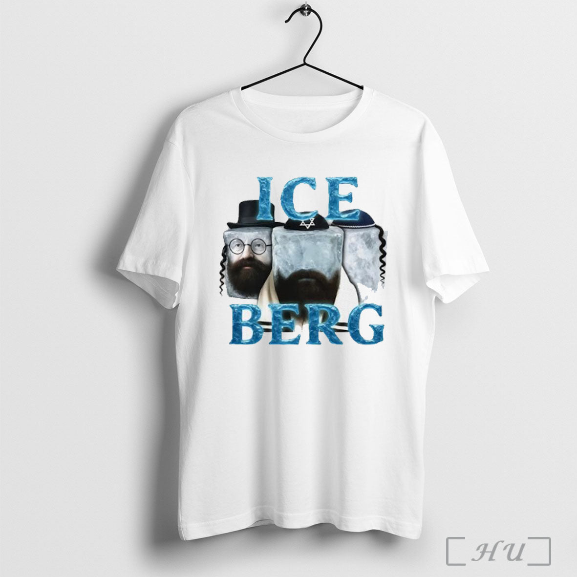 Ice Berg Jews Parody Graphic T Shirt Unisex T-shirt, Sweatshirt, Hoodie, Long Sleeve Tee - T-Shirt, Sweatshirt, Hoodie