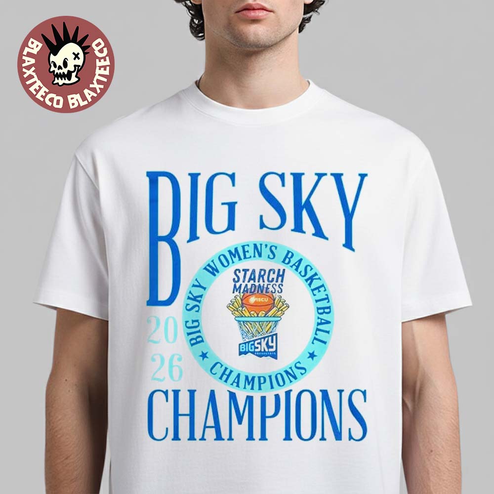Idaho Vandals Womens Basketball 2026 Big Sky Conference Champions Starch Madness T-Shirt Unisex T-shirt, Sweatshirt, Hoodie, Long Sleeve Tee - T-Shirt, Sweatshirt, Hoodie