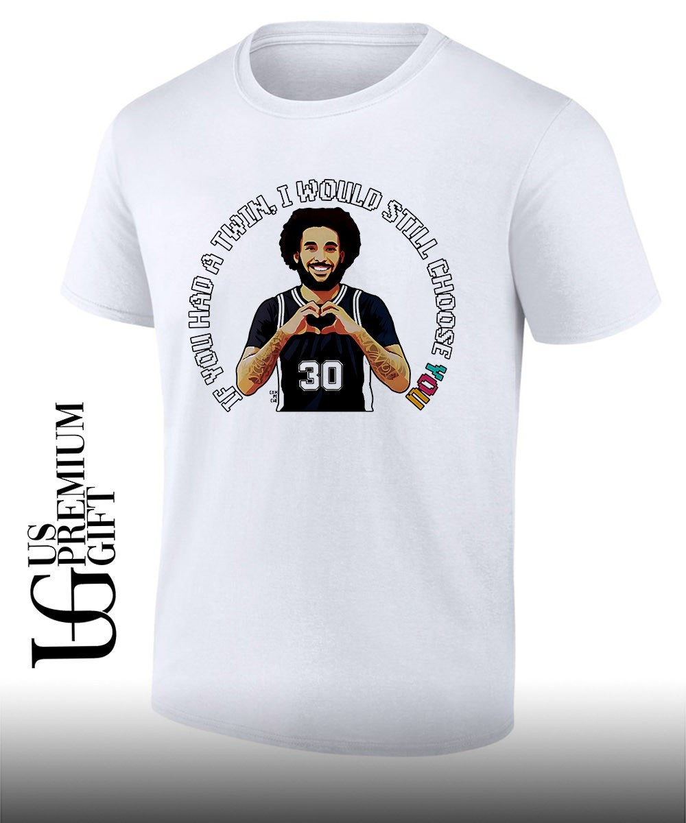 If you had a Twin I would still choose you Julian Champagnie San Antonio Spurs NBA shirt Unisex T-shirt, Sweatshirt, Hoodie, Long Sleeve Tee - T-Shirt, Sweatshirt, Hoodie