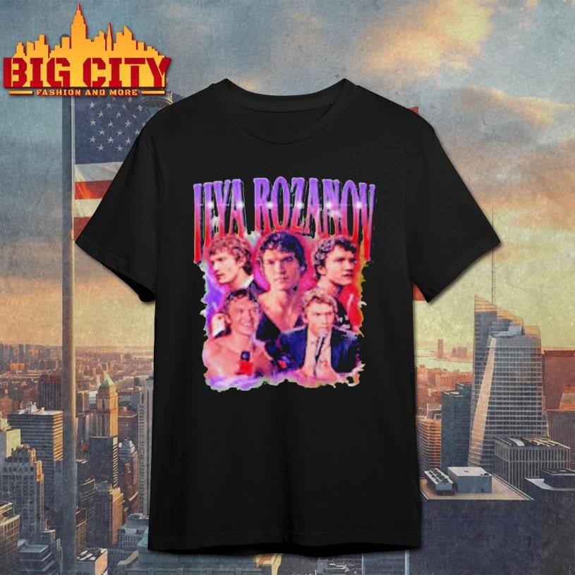 Ilya Rozanov Shirt Unisex T-shirt, Sweatshirt, Hoodie, Long Sleeve Tee - T-Shirt, Sweatshirt, Hoodie