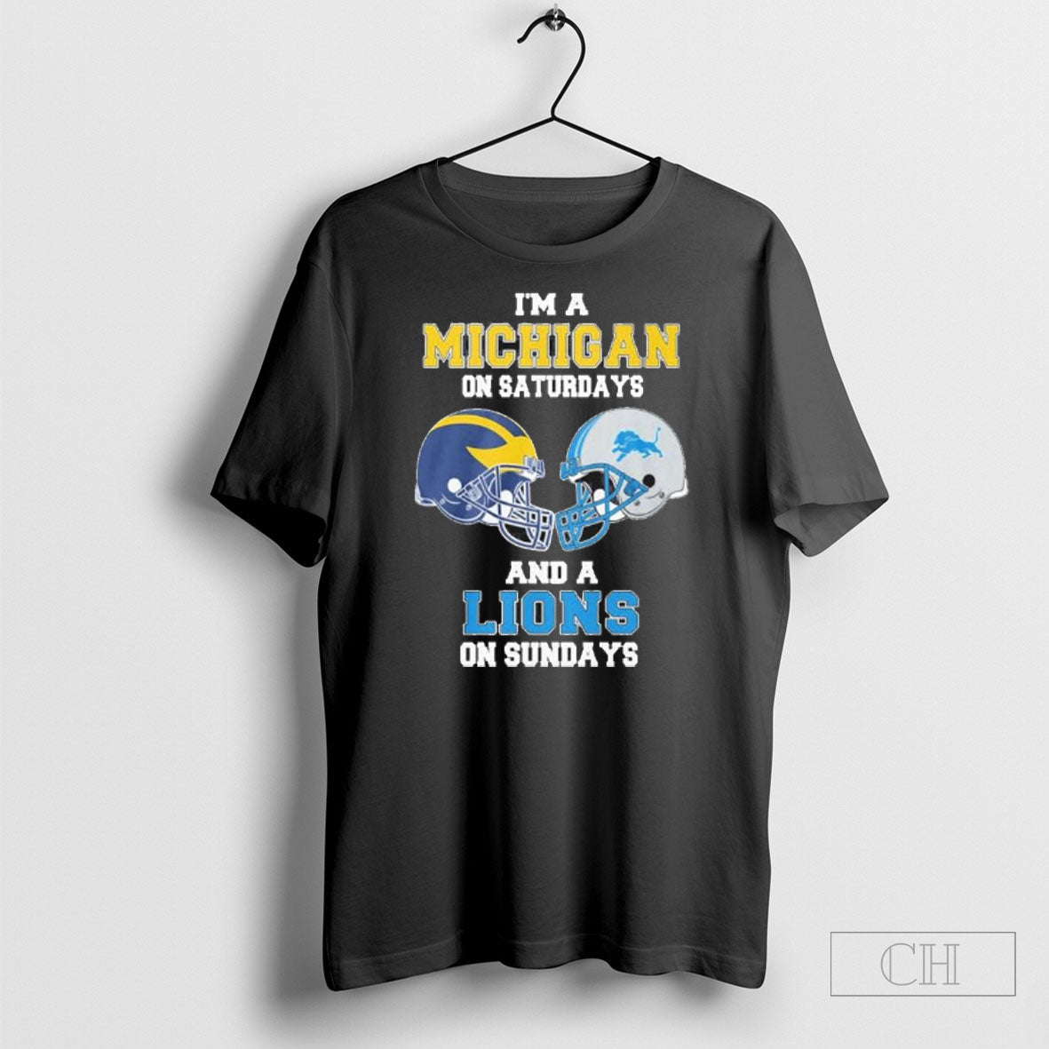Im A Michigan Wolverines On Saturdays And A Detroit Lions On Sundays Helmet Shirt Tee Unisex T-shirt, Sweatshirt, Hoodie, Long Sleeve Tee - T-Shirt, Sweatshirt, Hoodie