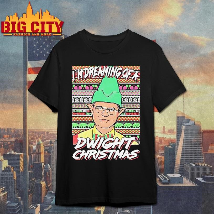 Im Dreaming Of A Dwightc Christmas Ugly Merry Christmas Shirt Unisex T-shirt, Sweatshirt, Hoodie, Long Sleeve Tee - T-Shirt, Sweatshirt, Hoodie