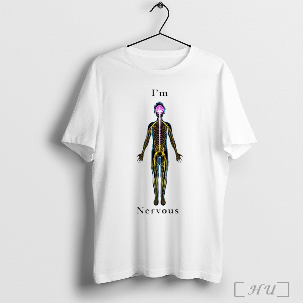 Im Nervous System Anatomy Graphic T Shirt Unisex T-shirt, Sweatshirt, Hoodie, Long Sleeve Tee - T-Shirt, Sweatshirt, Hoodie