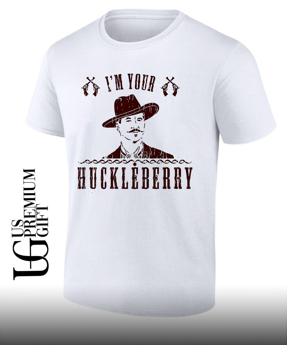 Im your Huckleberry shirt Unisex T-shirt, Sweatshirt, Hoodie, Long Sleeve Tee - T-Shirt, Sweatshirt, Hoodie
