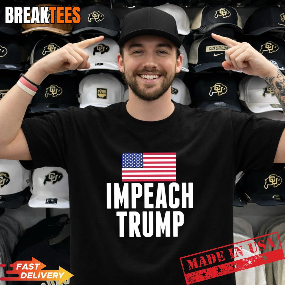 Impeach Trump American flag T-Shirt Unisex T-shirt, Sweatshirt, Hoodie, Long Sleeve Tee - T-Shirt, Sweatshirt, Hoodie