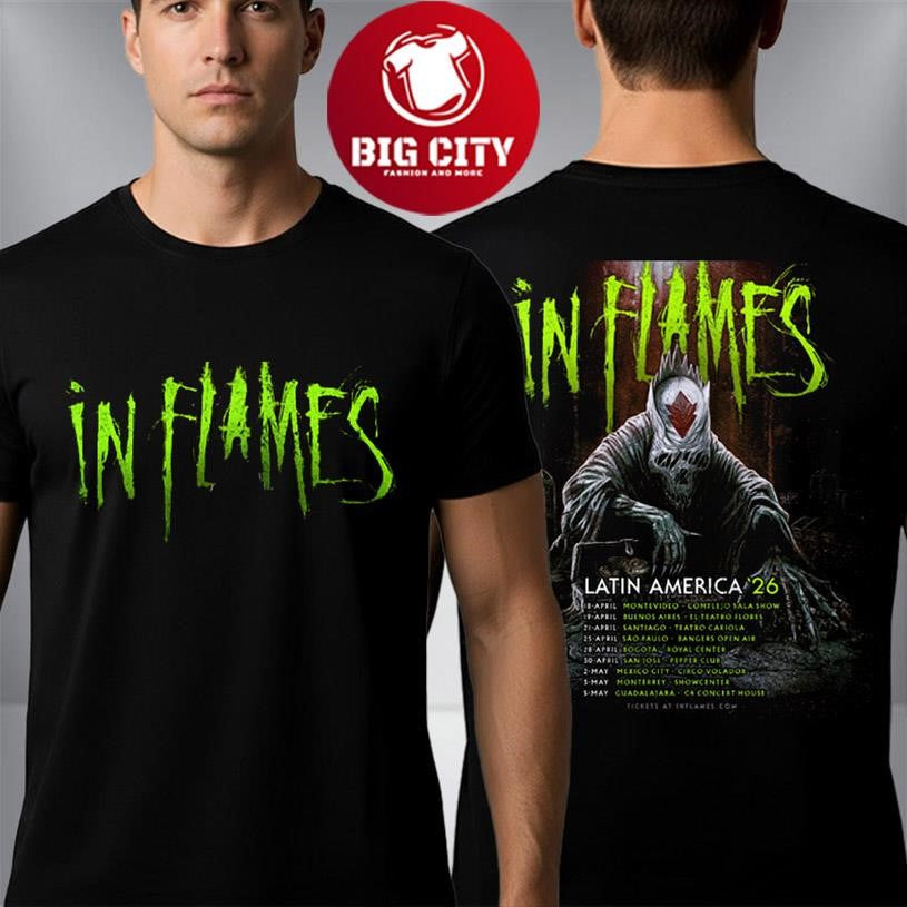 In Flames Band Latin America 26 Event Poster Schedule Tour Dates Two Sided Shirt Unisex T-shirt, Sweatshirt, Hoodie, Long Sleeve Tee - T-Shirt, Sweatshirt, Hoodie