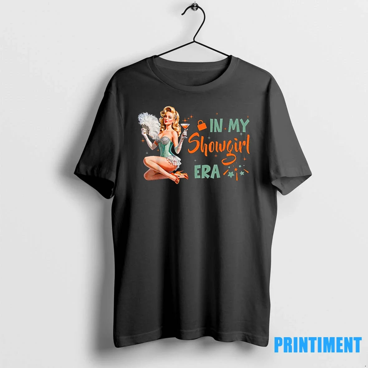 In My Show Girl Era For Women Girls Tshirts Sweater Unisex T-shirt, Sweatshirt, Hoodie, Long Sleeve Tee - T-Shirt, Sweatshirt, Hoodie