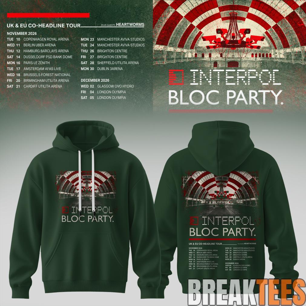 Interpol X Bloc Party  UK & EU Tour 2026 Green Hoodie Unisex T-shirt, Sweatshirt, Hoodie, Long Sleeve Tee - T-Shirt, Sweatshirt, Hoodie