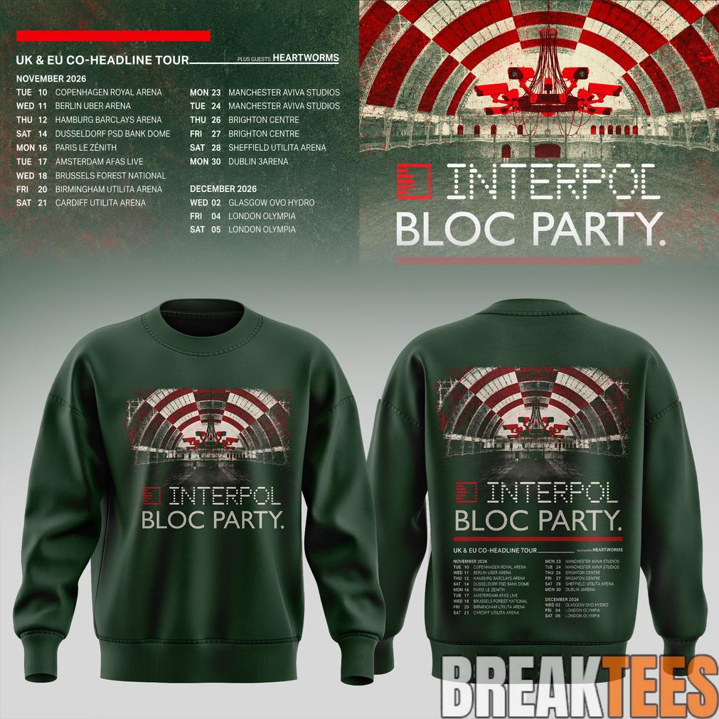 Interpol X Bloc Party  UK & EU Tour 2026 Sweatshirt Unisex T-shirt, Sweatshirt, Hoodie, Long Sleeve Tee - T-Shirt, Sweatshirt, Hoodie
