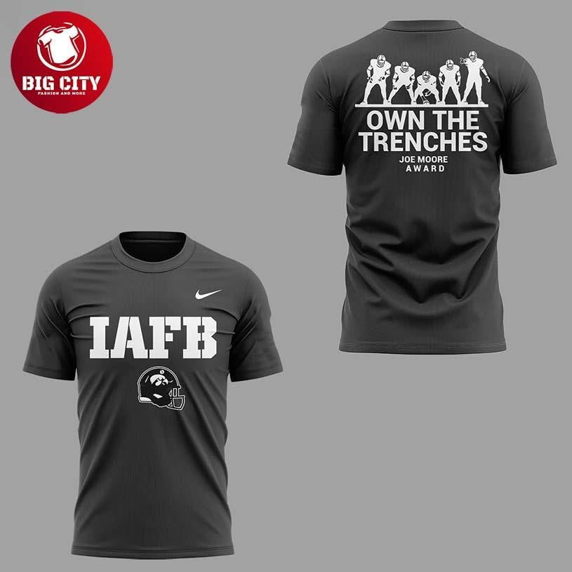 Iowa Hawkeyes Own The Trenches Joe Moore Award 2025 Two Sided Shirt Unisex T-shirt, Sweatshirt, Hoodie, Long Sleeve Tee - T-Shirt, Sweatshirt, Hoodie