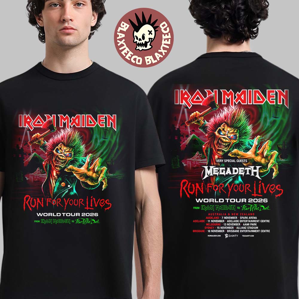 Iron Maiden Run For Your Lives World Tour 2026 Australia And New Zealand With Megadeth Schedule Dates Two Sided T-Shirt - T-Shirt, Sweatshirt, Hoodie