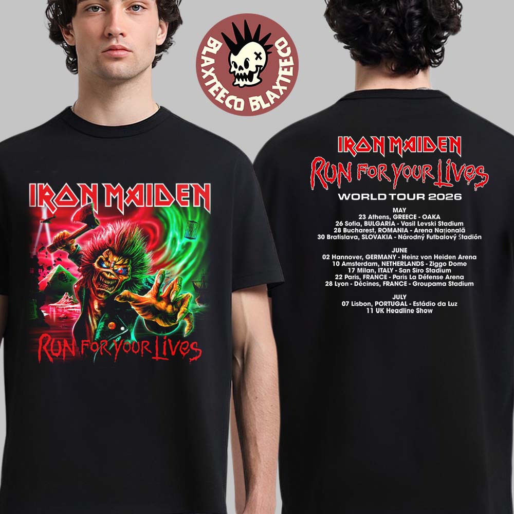 Iron Maiden Run For Your Lives World Tour 2026 Europe Dates Eddie With An Axe Two Sided T-Shirt - T-Shirt, Sweatshirt, Hoodie