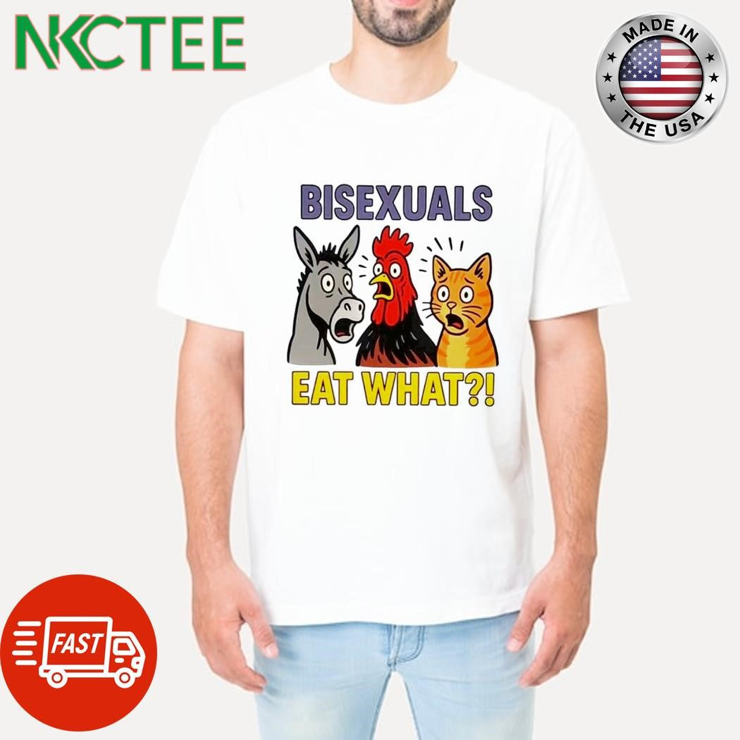Funny Bisexual eat what donkey chicken cat shirt Unisex T-shirt, Sweatshirt, Hoodie, Long Sleeve Tee - T-Shirt, Sweatshirt, Hoodie