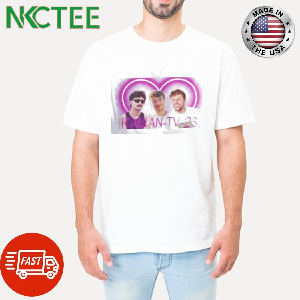 Italian-TV-2s shirt Unisex T-shirt, Sweatshirt, Hoodie, Long Sleeve Tee - T-Shirt, Sweatshirt, Hoodie