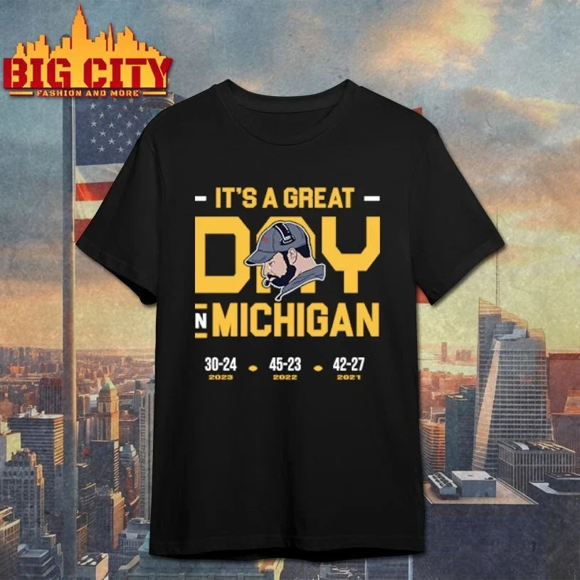 Its A Great Day In Michigan Wolverines Go Blue shirt Unisex T-shirt, Sweatshirt, Hoodie, Long Sleeve Tee - T-Shirt, Sweatshirt, Hoodie