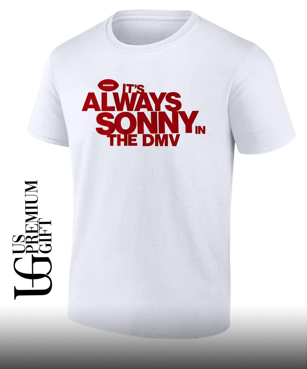 Its always Sonny in the DMV Sonny Styles Washington Commanders Football shirt Unisex T-shirt, Sweatshirt, Hoodie, Long Sleeve Tee - T-Shirt, Sweatshirt, Hoodie