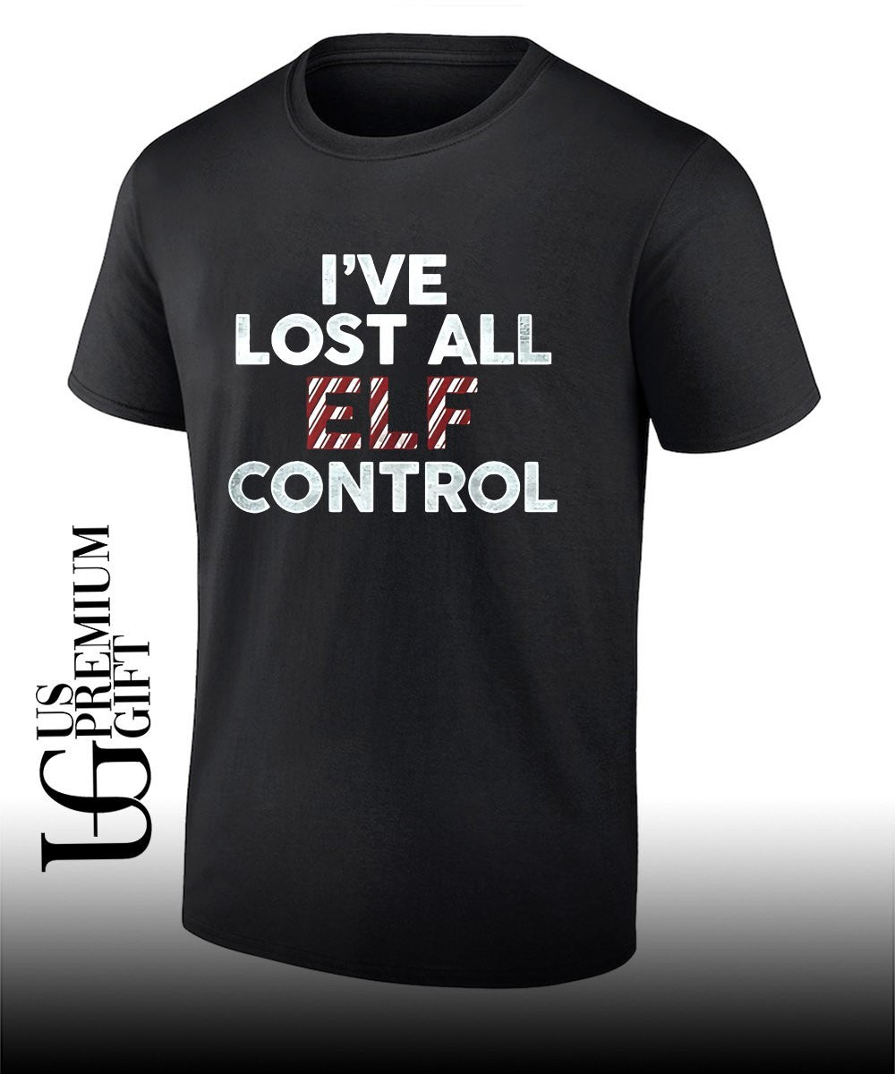 Ive Lost All Elf Control shirt Unisex T-shirt, Sweatshirt, Hoodie, Long Sleeve Tee - T-Shirt, Sweatshirt, Hoodie