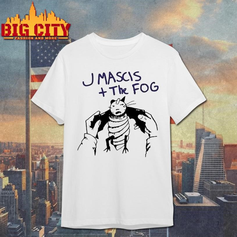 J Mascis + The Fog Shirt Unisex T-shirt, Sweatshirt, Hoodie, Long Sleeve Tee - T-Shirt, Sweatshirt, Hoodie