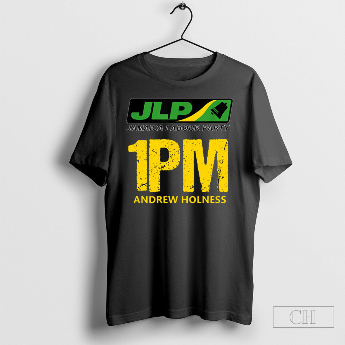 Jlp Jamaica Labour Party 1 Pm Andrew Holness Shirt Shirt Tee Unisex T-shirt, Sweatshirt, Hoodie, Long Sleeve Tee - T-Shirt, Sweatshirt, Hoodie