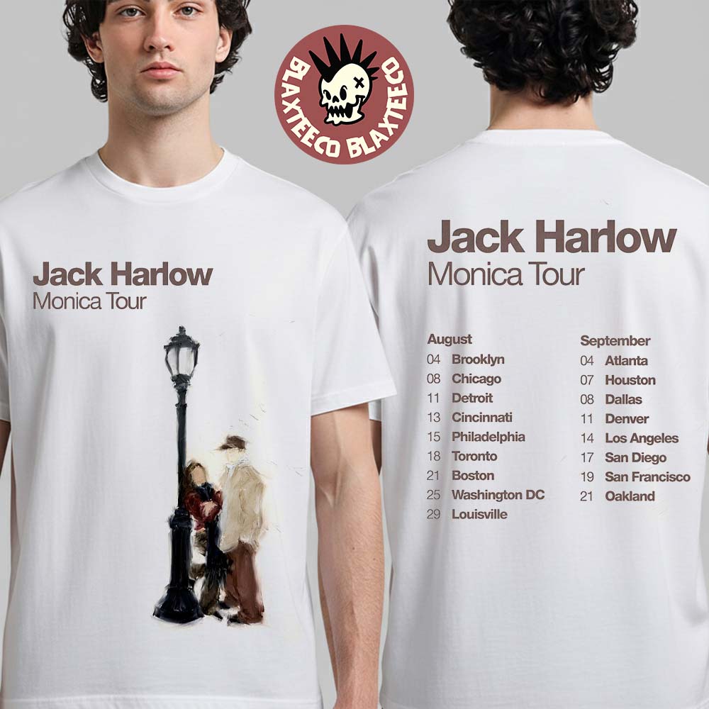Jack Harlow Monica Tour 2026 North America Schedule Dates Two Sided T-Shirt Unisex T-shirt, Sweatshirt, Hoodie, Long Sleeve Tee - T-Shirt, Sweatshirt, Hoodie