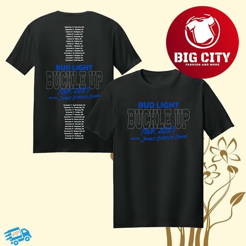 James Barker Band Buckle Up Tour Two Sided Shirt Unisex T-shirt, Sweatshirt, Hoodie, Long Sleeve Tee - T-Shirt, Sweatshirt, Hoodie