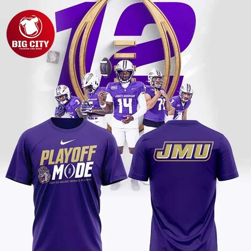 James Madison Dukes Playoffs Mode Two Sided Shirt Unisex T-shirt, Sweatshirt, Hoodie, Long Sleeve Tee - T-Shirt, Sweatshirt, Hoodie
