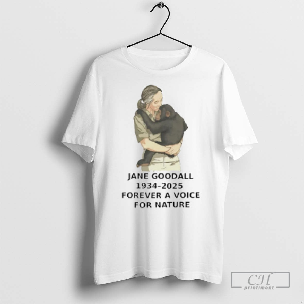 Jane Goodall 1934 2025 Forever A Voice For Nature T Shirts Unisex T-shirt, Sweatshirt, Hoodie, Long Sleeve Tee - T-Shirt, Sweatshirt, Hoodie