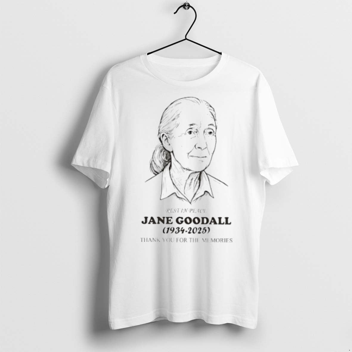 Jane Goodall 1934 2025 Rest In Peace Thank You For The Memories T Shirts Unisex T-shirt, Sweatshirt, Hoodie, Long Sleeve Tee - T-Shirt, Sweatshirt, Hoodie