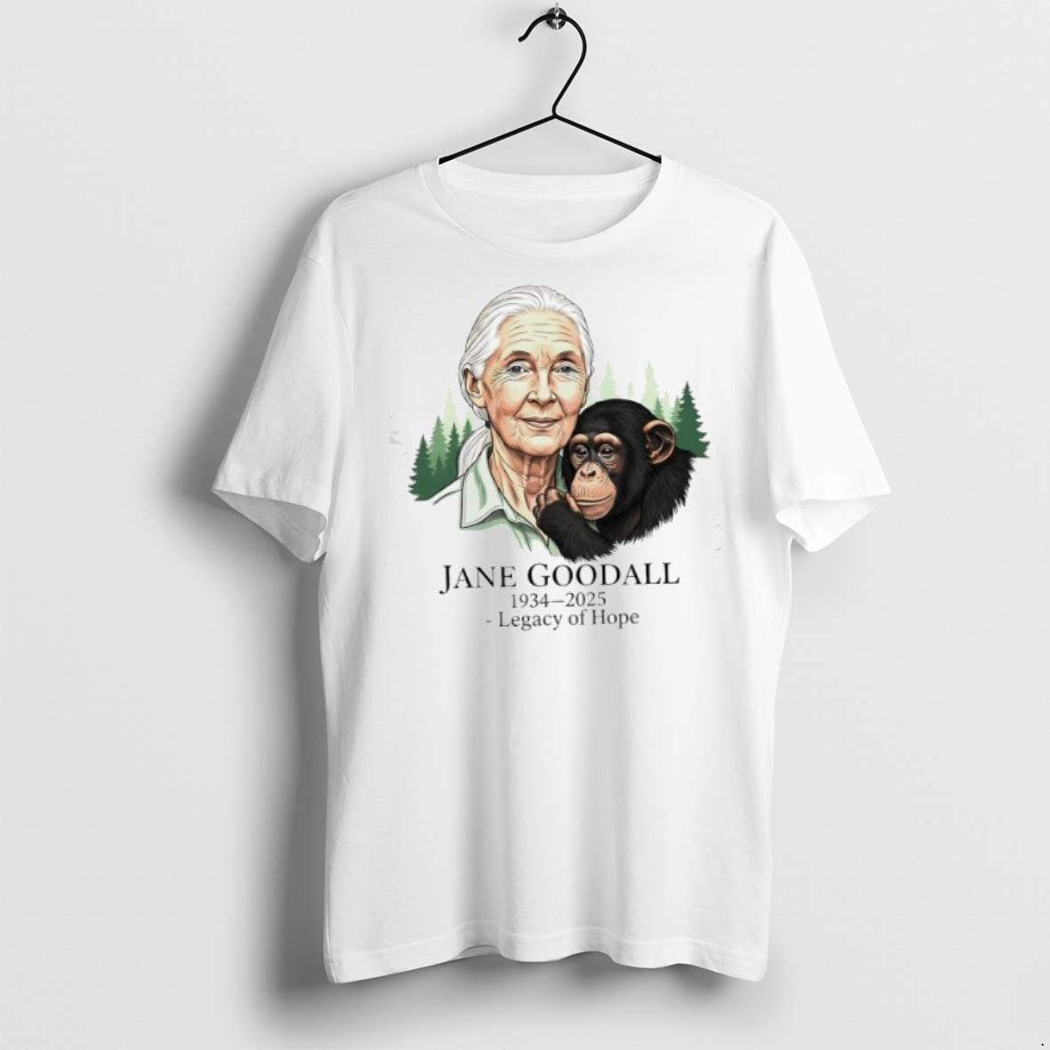 Jane Goodall Legacy Of Hope 1934 2025 T Shirts Unisex T-shirt, Sweatshirt, Hoodie, Long Sleeve Tee - T-Shirt, Sweatshirt, Hoodie
