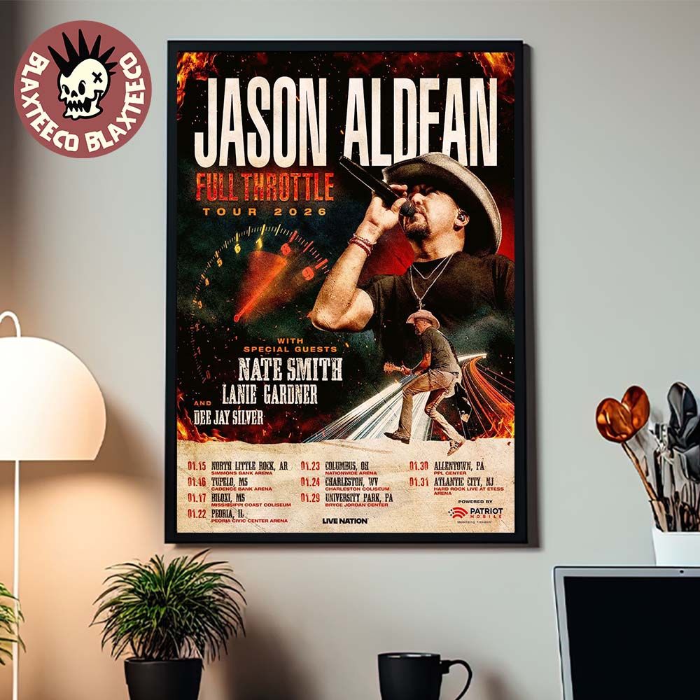 Jason Aldean Full Throttle Tour 2026 North America Schedule Dates Home Decor Poster Canvas - T-Shirt, Sweatshirt, Hoodie