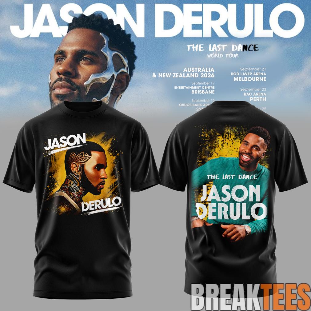 Jason Derulo The Last Dance World Tour 2026 Shirt Unisex T-shirt, Sweatshirt, Hoodie, Long Sleeve Tee - T-Shirt, Sweatshirt, Hoodie