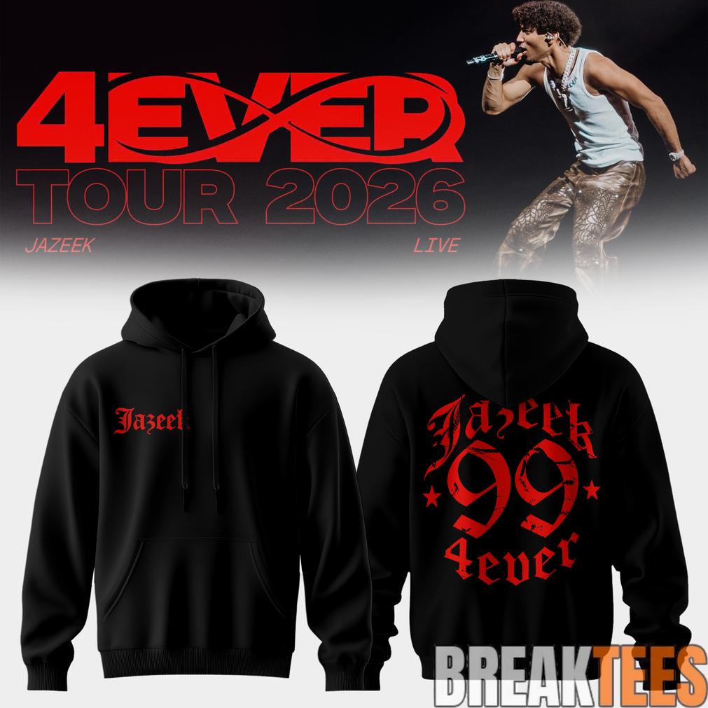 Jazeek 4EVER Tour 2026 Special Black Hoodie Unisex T-shirt, Sweatshirt, Hoodie, Long Sleeve Tee - T-Shirt, Sweatshirt, Hoodie