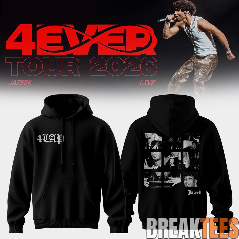 Jazeek 4EVER Tour 2026 Special Hoodie Unisex T-shirt, Sweatshirt, Hoodie, Long Sleeve Tee - T-Shirt, Sweatshirt, Hoodie