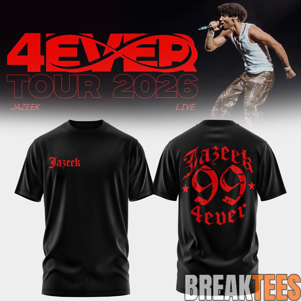 Jazeek 4EVER Tour 2026 Special T-Shirt Unisex T-shirt, Sweatshirt, Hoodie, Long Sleeve Tee - T-Shirt, Sweatshirt, Hoodie