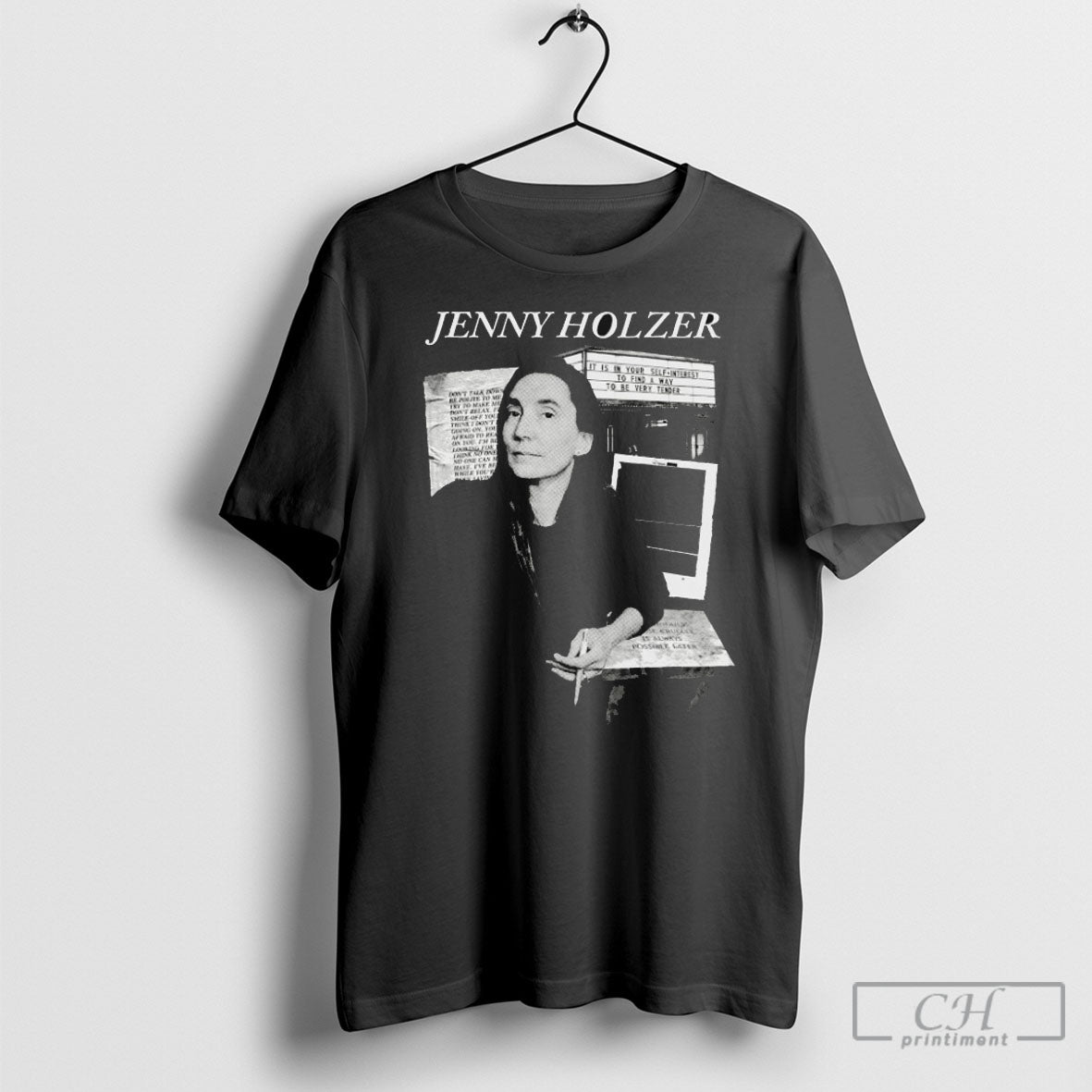Jenny Holzer It Is In Your Self Interest To Find A Way To Be Very Unisex T-shirt, Sweatshirt, Hoodie, Long Sleeve Tee - T-Shirt, Sweatshirt, Hoodie