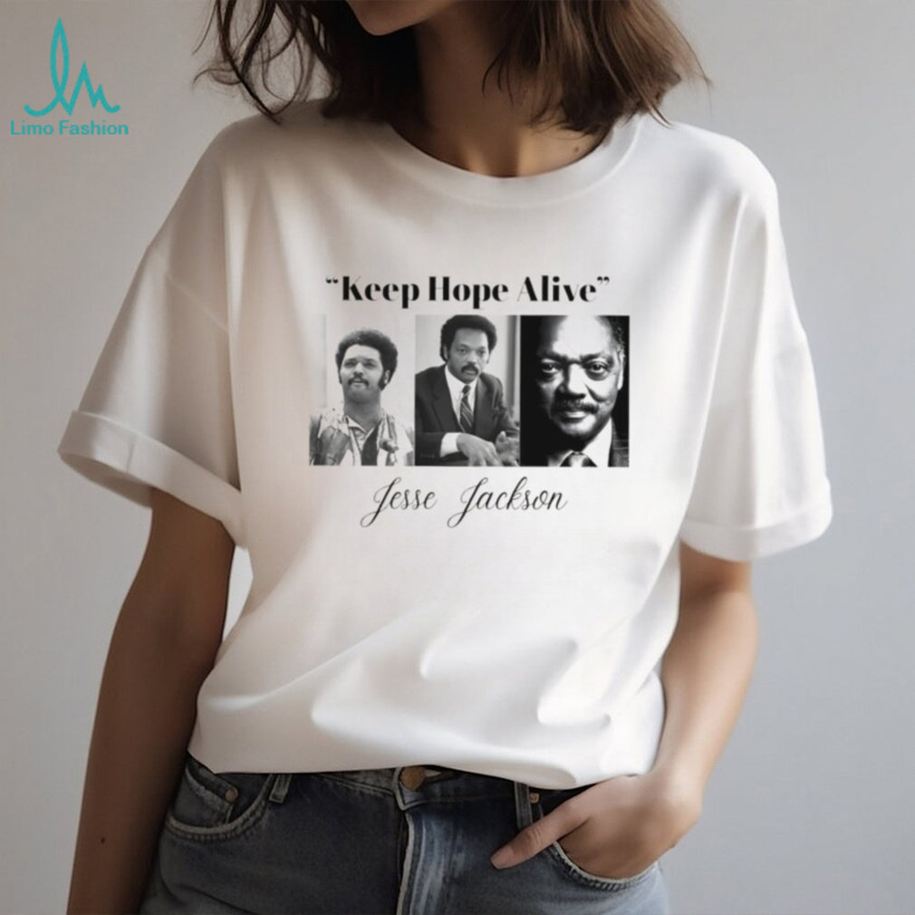 Jesse Jackson Keep Hope Alive Civil Rights Leader - Adult & Kids T-Shirts, Sweatshirts & Hoodies apparel design preview 1