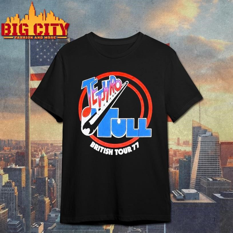 Jethro Tull British Tour 77 70s Shirt Unisex T-shirt, Sweatshirt, Hoodie, Long Sleeve Tee - T-Shirt, Sweatshirt, Hoodie