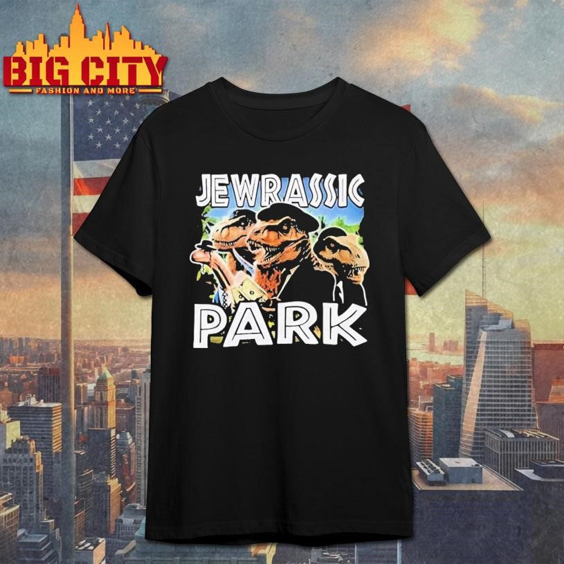 Jewrassic Park Shirt Unisex T-shirt, Sweatshirt, Hoodie, Long Sleeve Tee - T-Shirt, Sweatshirt, Hoodie