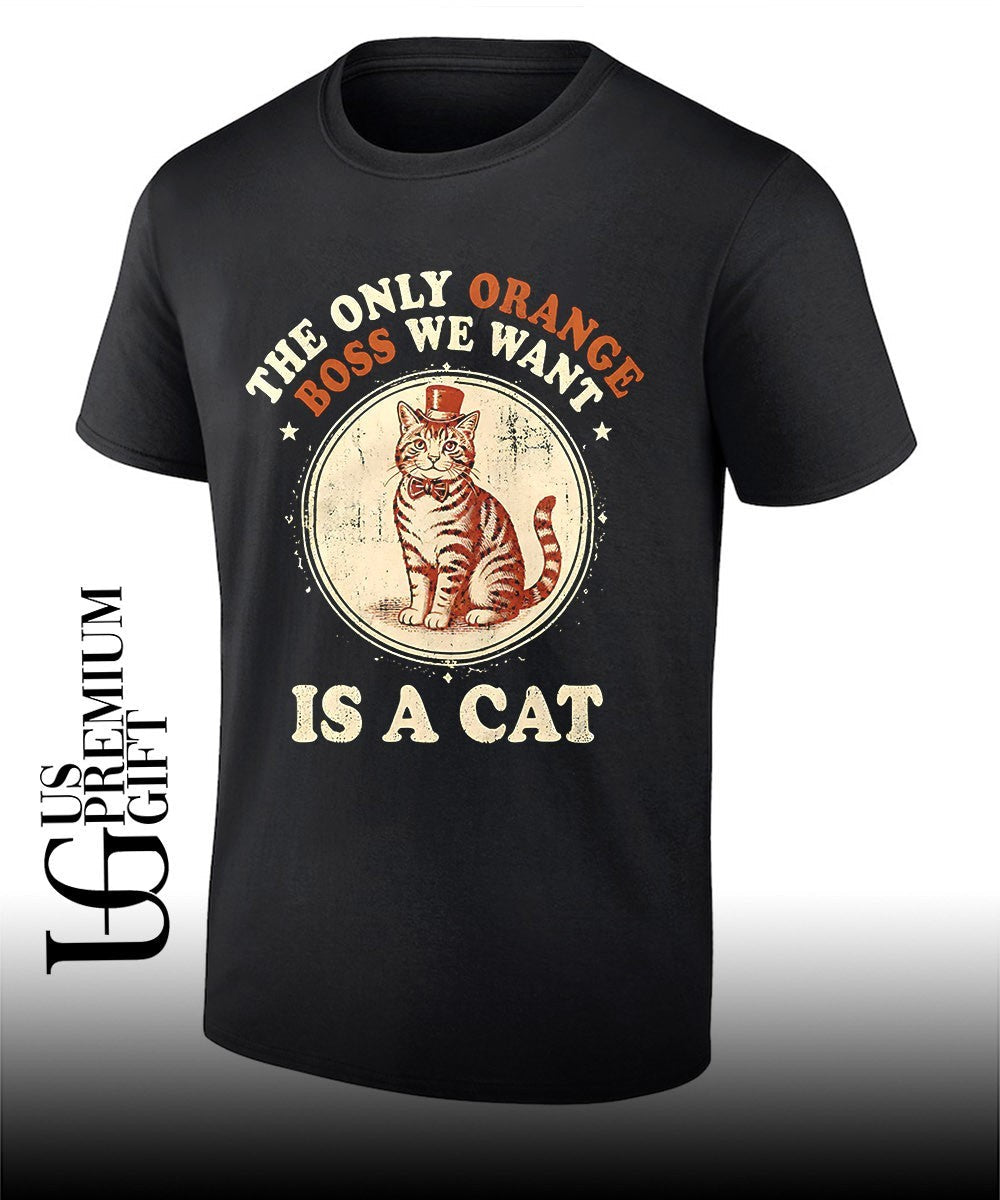 Jimmy Kimmel the only orange boss we want is a cat shirt Unisex T-shirt, Sweatshirt, Hoodie, Long Sleeve Tee - T-Shirt, Sweatshirt, Hoodie