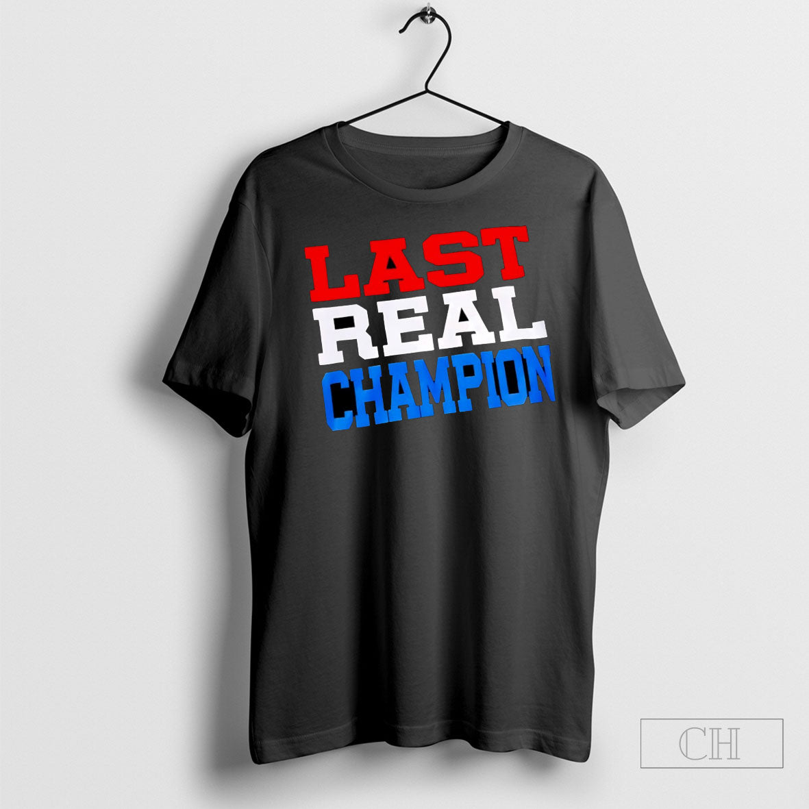 John Cena Last Real Champion Shirt Tee Unisex T-shirt, Sweatshirt, Hoodie, Long Sleeve Tee - T-Shirt, Sweatshirt, Hoodie