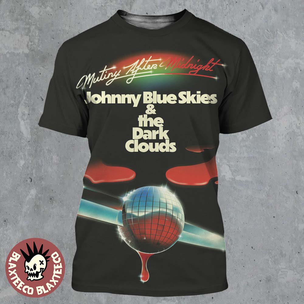 Johnny Blue Skies And The Dark Clouds Mutiny After Midnight Album Cover Art All Over Print Shirt - T-Shirt, Sweatshirt, Hoodie